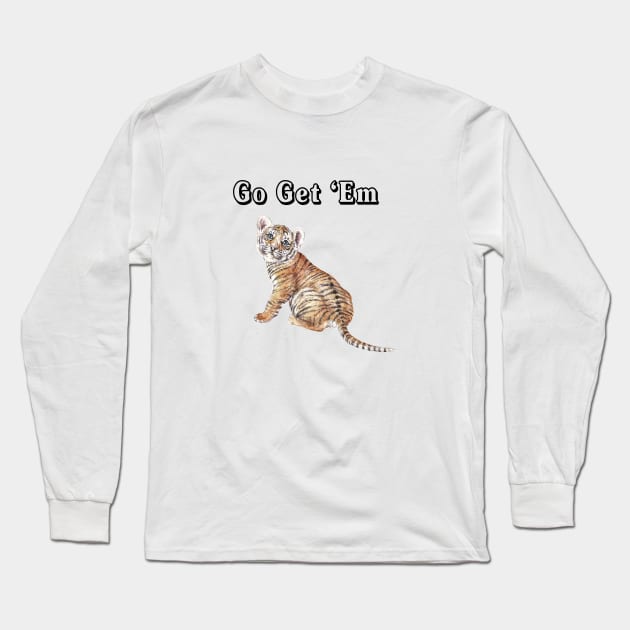 Go Get 'Em Tiger Watercolor Illustration Long Sleeve T-Shirt by wanderinglaur